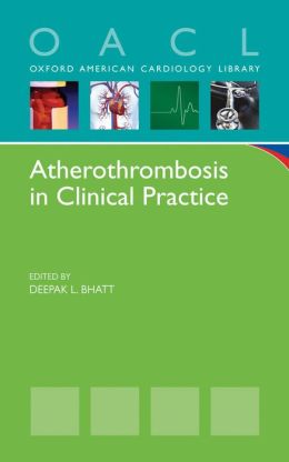 atherothrombosis in clinical practice oxford american cardiology library 6357058bd24b5 - Medical Books & CME Courses