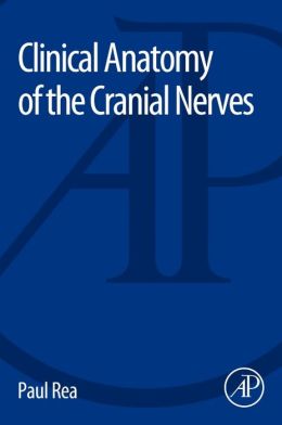 clinical anatomy of the cranial nerves 635706d6ea595 - Medical Books & CME Courses