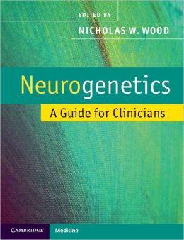 neurogenetics a guide for clinicians 6356fd6469337 - Medical Books & CME Courses