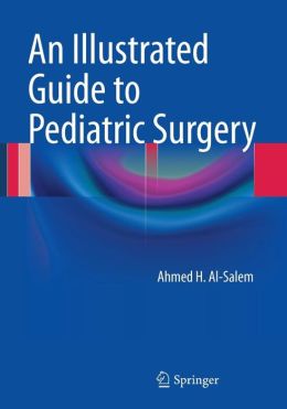 An Illustrated Guide to Pediatric Surgery (PDF) 1 | Medical Books & CME Courses an illustrated guide to pediatric surgery pdf 63614f2be217b | Medical Books & CME Courses