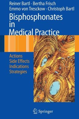 Bisphosphonates In Medical Practice Actions Side Effects   Bisphosphonates In Medical Practice Actions Side Effects Indications Strategies Pdf 63aded4986a71 