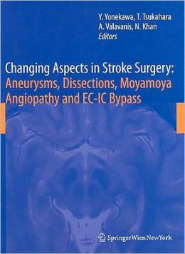 Changing Aspects in Stroke Surgery: Aneurysms, Dissection, Moyamoya angiopathy and EC-IC Bypass (PDF) 1 | Medical Books & CME Courses changing aspects in stroke surgery aneurysms dissection moyamoya angiopathy and ec ic bypass pdf 6382b42662c88 | Medical Books & CME Courses
