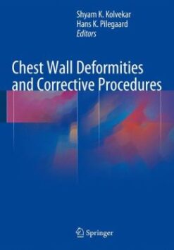 Chest Wall Deformities and Corrective Procedures (PDF)