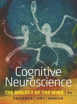 cognitive neuroscience the biology of the mind 4th edition 6357befda12c9 | Medical Books & CME Courses