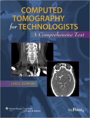 Computed Tomography for Technologists: A Comprehensive Text (ORIGINAL PDF from Publisher) 1 | Medical Books & CME Courses computed tomography for technologists a comprehensive text original pdf from publisher 6382f6e188def | Medical Books & CME Courses