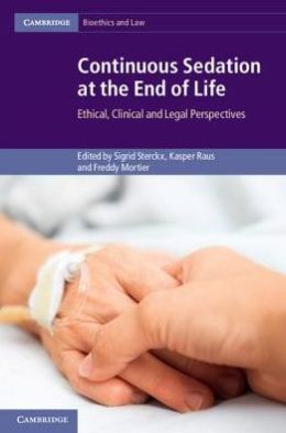 Continuous Sedation at the End of Life: Ethical, Clinical and Legal Perspectives 1 | Medical Books & CME Courses continuous sedation at the end of life ethical clinical and legal perspectives 63587031b707d | Medical Books & CME Courses