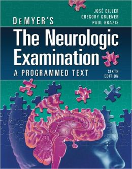 DeMyer’s The Neurologic Examination: A Programmed Text, Sixth Edition (ORIGINAL PDF from Publisher) 1 | Medical Books & CME Courses demyers the neurologic examination a programmed text sixth edition original pdf from publisher 6357ae51ef119 | Medical Books & CME Courses