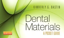 Dental Materials: A Pocket Guide 1 | Medical Books & CME Courses dental materials a pocket guide 6358596a738d6 | Medical Books & CME Courses