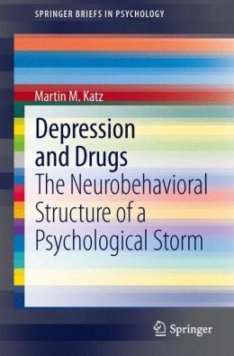 Depression and Drugs: The Neurobehavioral Structure of a Psychological Storm (PDF) 1 | Medical Books & CME Courses depression and drugs the neurobehavioral structure of a psychological storm pdf 636183b19bc1d | Medical Books & CME Courses