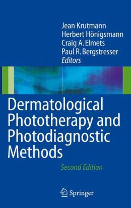 Dermatological Phototherapy and Photodiagnostic Methods / Edition 2 ...