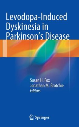 Levodopa-Induced Dyskinesia in Parkinson’s Disease (EPUB) 1 | Medical Books & CME Courses levodopa induced dyskinesia in parkinsons disease epub 63615d1f58c0f | Medical Books & CME Courses