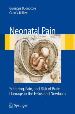 Neonatal Pain: Suffering, Pain, and Risk of Brain Damage in the Fetus and Newborn (PDF) 1 | Medical Books & CME Courses neonatal pain suffering pain and risk of brain damage in the fetus and newborn pdf 6382bb74f230d | Medical Books & CME Courses