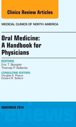 Oral Medicine: A Handbook for Physicians, An Issue of Medical Clinics 1 | Medical Books & CME Courses oral medicine a handbook for physicians an issue of medical clinics 635823eb66770 | Medical Books & CME Courses