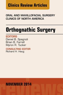 Orthognathic Surgery, An Issue of Oral and Maxillofacial Clinics of North America, 1 | Medical Books & CME Courses orthognathic surgery an issue of oral and maxillofacial clinics of north america 635823d3d89e6 | Medical Books & CME Courses