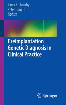 Preimplantation Genetic Diagnosis In Clinical Practice (PDF) - Medicine ...