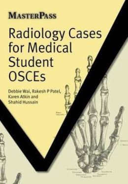 radiology cases for medical student osces masterpass pdf 635869a693982 | Medical Books & CME Courses