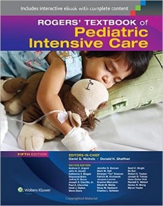 Rogers’ Textbook of Pediatric Intensive Care, Fifth Edition (EPUB)