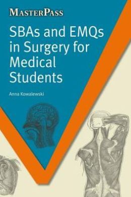 sbas and emqs in surgery for medical students masterpass pdf 6358697fba89e | Medical Books & CME Courses