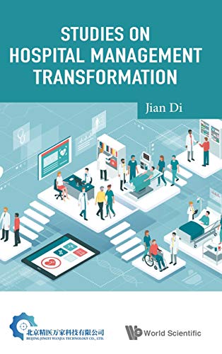 Studies on Hospital Management Transformation (Original PDF from Publisher) 1 - Medical Books & CME Courses studies on hospital management transformation original pdf from publisher 638c973988b27 - Medical Books & CME Courses