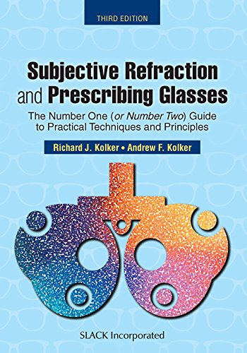 Subjective Refraction And Prescribing Glasses: The Number One (or ...