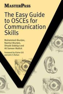 the easy guide to osces for communication skills masterpass 6358694c77f5c | Medical Books & CME Courses