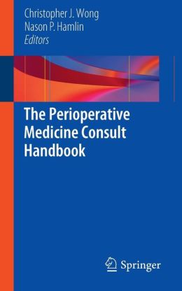 The Perioperative Medicine Consult Handbook (PDF) 1 | Medical Books & CME Courses the perioperative medicine consult handbook pdf 63617354c0974 | Medical Books & CME Courses