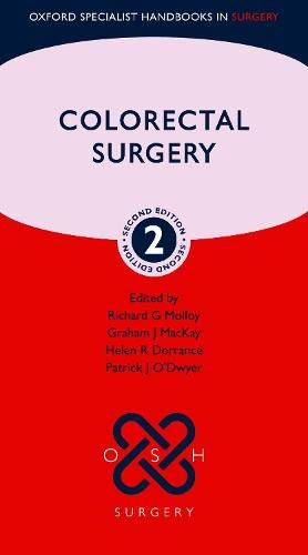 Colorectal Surgery, 2nd edition (Oxford Specialist Handbooks in Surgery) (Original PDF from Publisher)