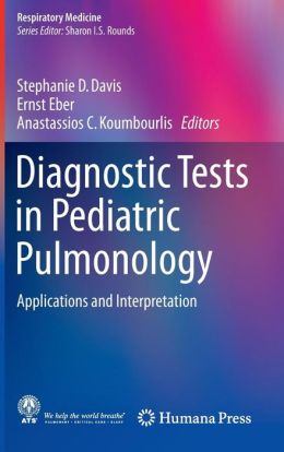 diagnostic tests in pediatric pulmonology applications and interpretation 639c7483740b6 | Medical Books & CME Courses