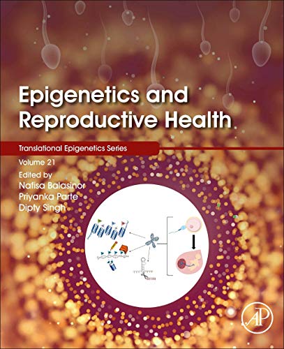 epigenetics and reproductive health volume 21 translational epigenetics volume 21 epub 63a23834424ea | Medical Books & CME Courses