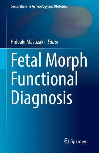 Fetal Morph Functional Diagnosis (Comprehensive Gynecology and Obstetrics) (Original PDF from Publisher) 1 | Medical Books & CME Courses fetal morph functional diagnosis comprehensive gynecology and obstetrics original pdf from publisher 638ceeb595355 | Medical Books & CME Courses