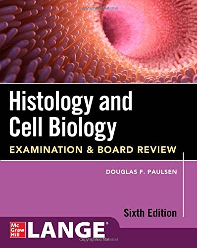 histology and cell biology examination and board review sixth edition original pdf from publisher 63a1b057b72f0 | Medical Books & CME Courses