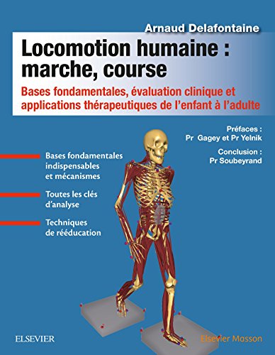 locomotion humaine marche course bases fondamentales evaluation clinique et applications therapeutiques de lenfant a ladulte original pdf from publisher 63a2445723fef | Medical Books & CME Courses