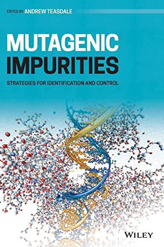 mutagenic impurities strategies for identification and control original pdf from publisher 63a22fab050c3 | Medical Books & CME Courses