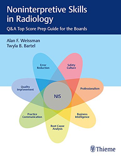 Noninterpretive Skills in Radiology: Q&A Top Score Prep Guide for the Boards (EPUB) 1 | Medical Books & CME Courses noninterpretive skills in radiology qa top score prep guide for the boards epub 638306a02cce4 | Medical Books & CME Courses
