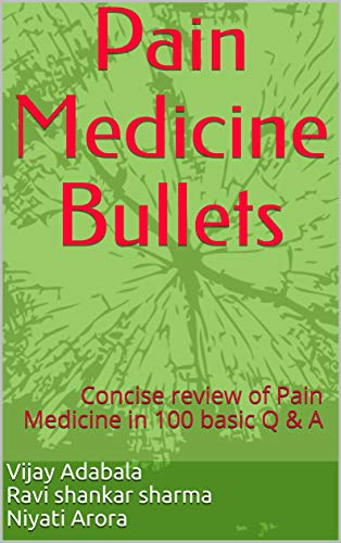 Pain Medicine Bullets: Concise review of Pain Medicine in 100 basic Q & A (MOBI + Converted PDF) 1 | Medical Books & CME Courses pain medicine bullets concise review of pain medicine in 100 basic q a mobi converted pdf 63a0798c400b9 | Medical Books & CME Courses