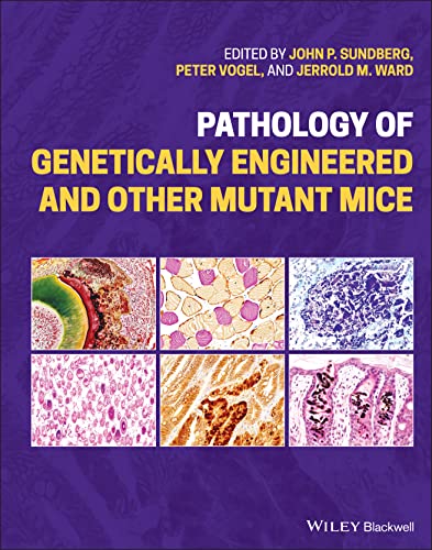 Pathology of Genetically Engineered and Other Mutant Mice (Original PDF from Publisher) 1 | Medical Books & CME Courses pathology of genetically engineered and other mutant mice original pdf from publisher 63a148940d058 | Medical Books & CME Courses